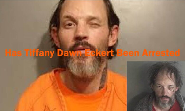 Has Tiffany Dawn Eckert Been Arrested