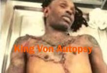 King Von Autopsy