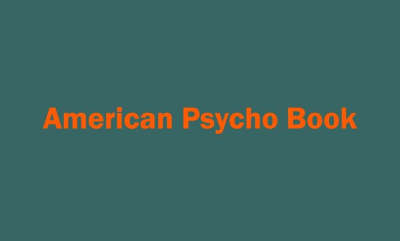 american psycho book