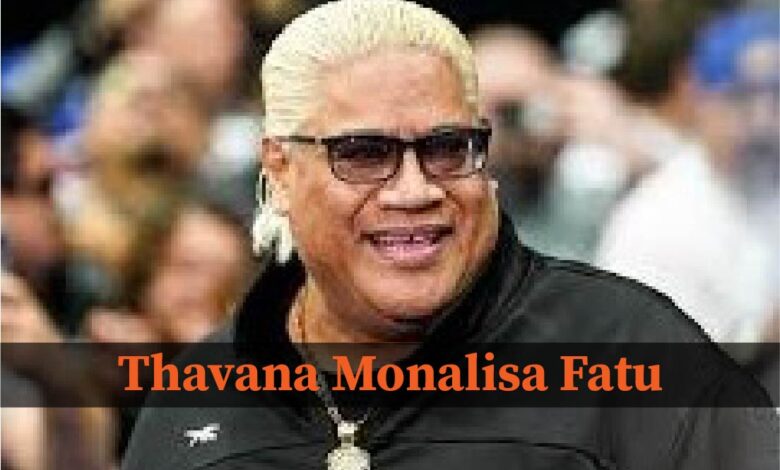 Thavana Monalisa Fatu